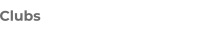 Clubs